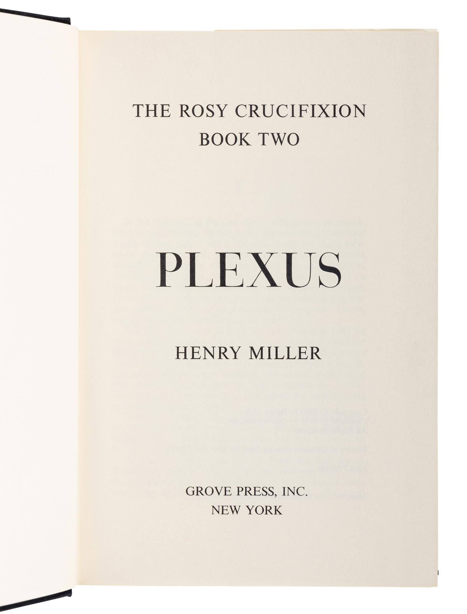 MILLER, Henry (1891-1980). The Rosy Crucifixion: Sexus/Nexus/Plexus. New York: Grove Press, Inc., 1965.
