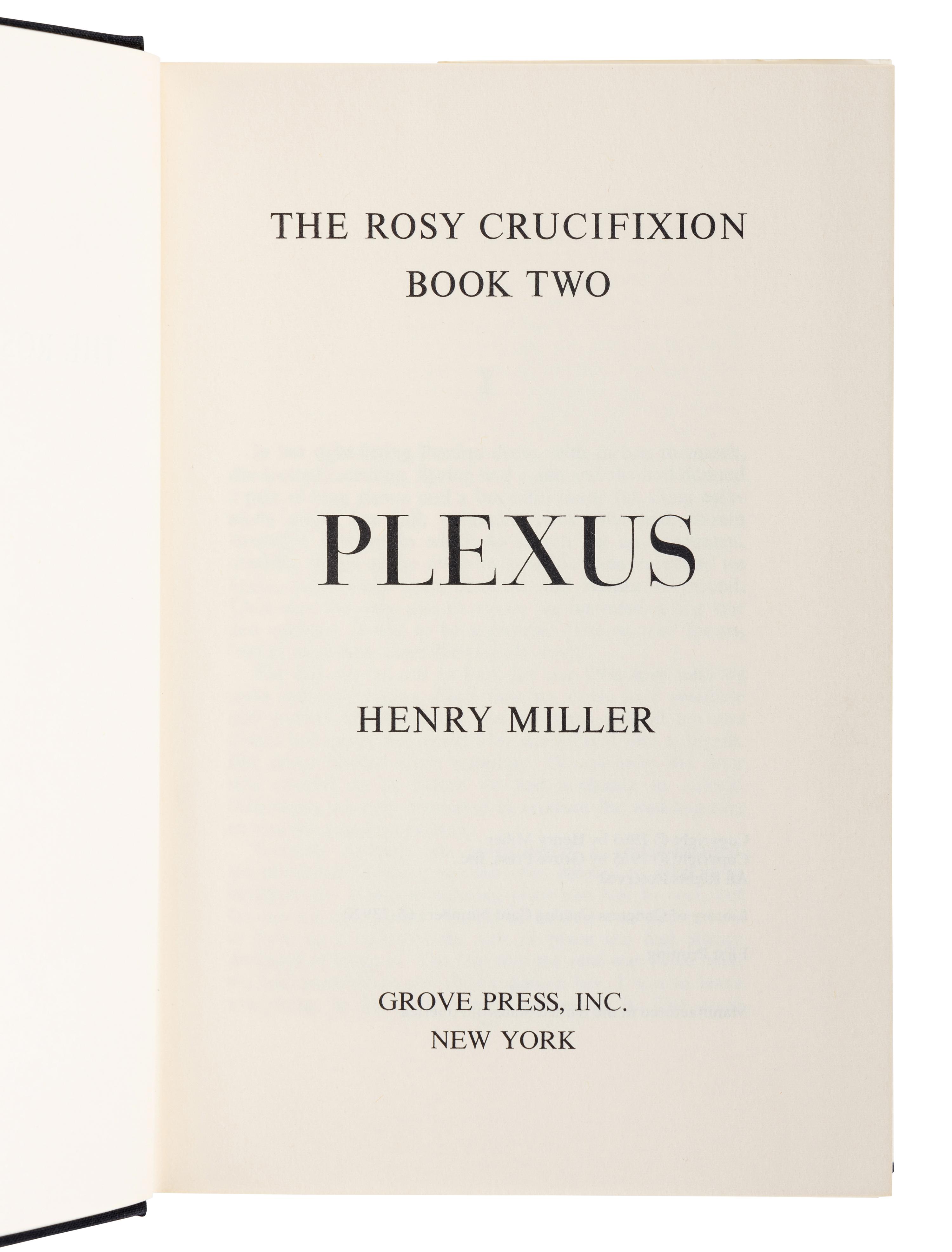 MILLER, Henry (1891-1980). The Rosy Crucifixion: Sexus/Nexus/Plexus. New York: Grove Press, Inc., 1965.