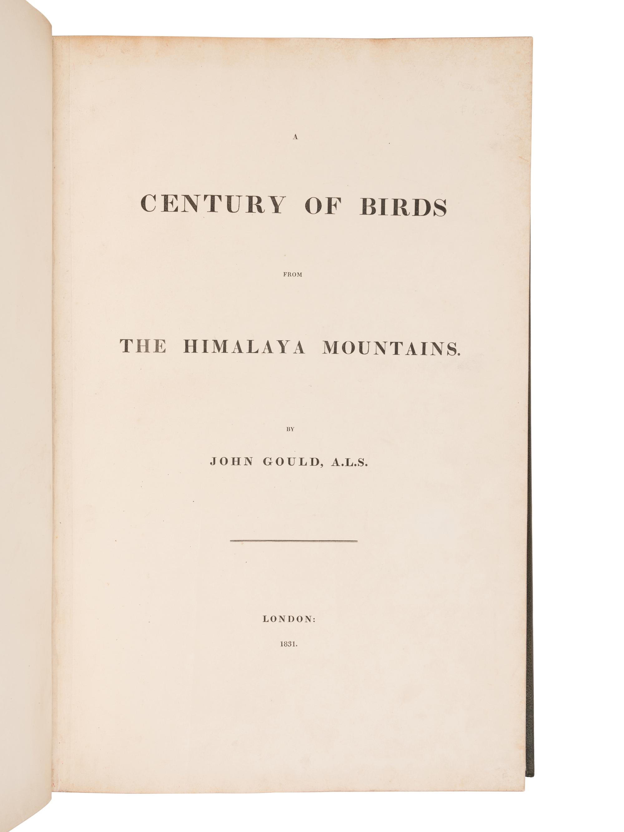 [NATURAL HISTORY]. GOULD, John (1804-1881) and Nicholas Aylward VIGORS (1787-1840). A Century of Birds from the Himalaya Mountains . London: [for the Author], 1831-[1832].