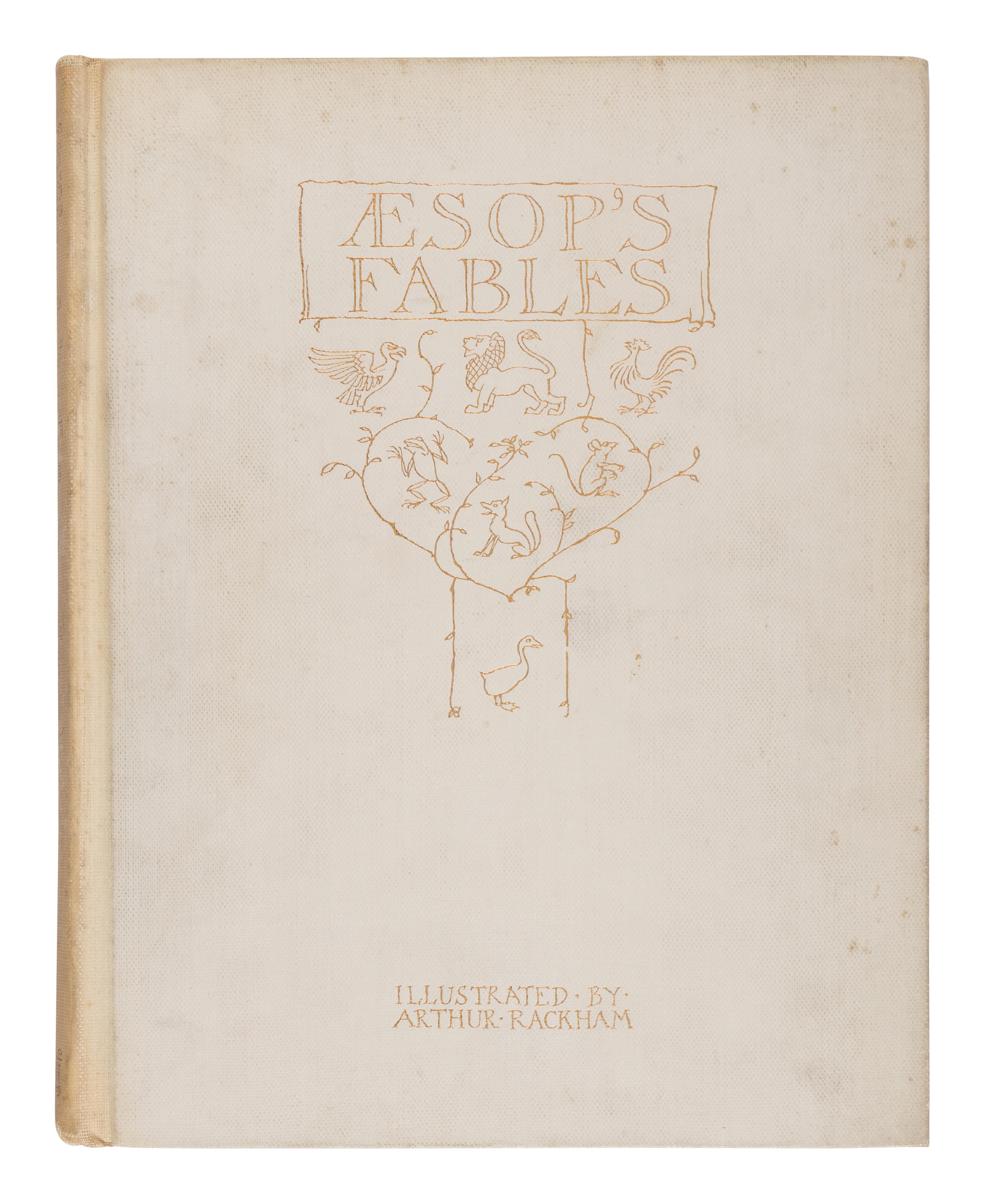 [RACKHAM, Arthur (1867-1939)]. AESOP (ca. 620-564 BCE). Aesop's Fables. London: William Heinemann, 1912.