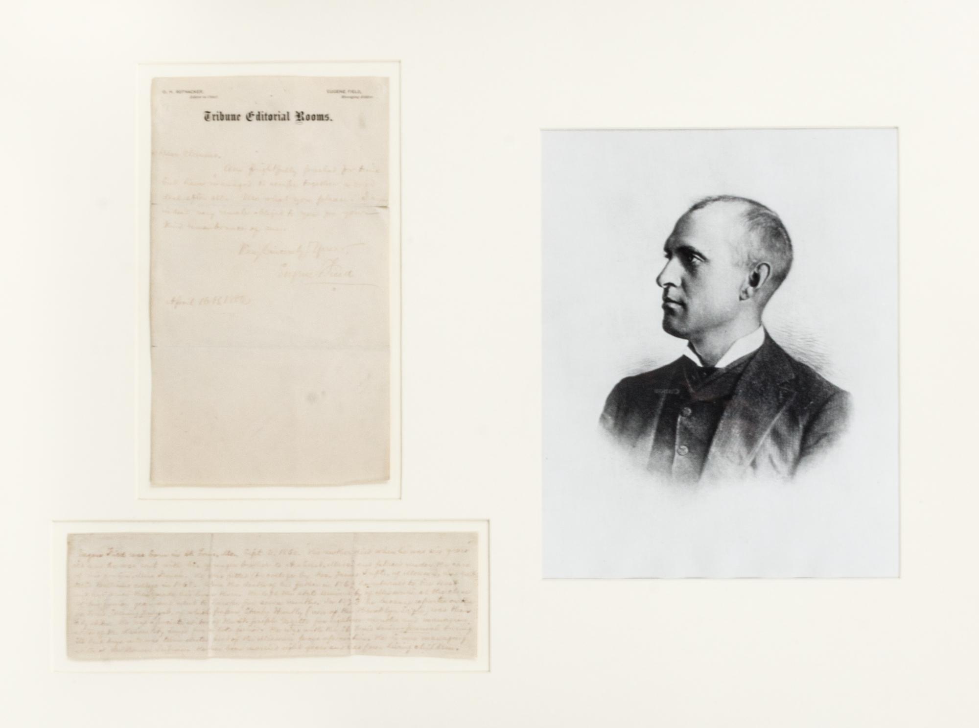 FIELD, EUGENE. Two autographed letters signed and an inscribed print.