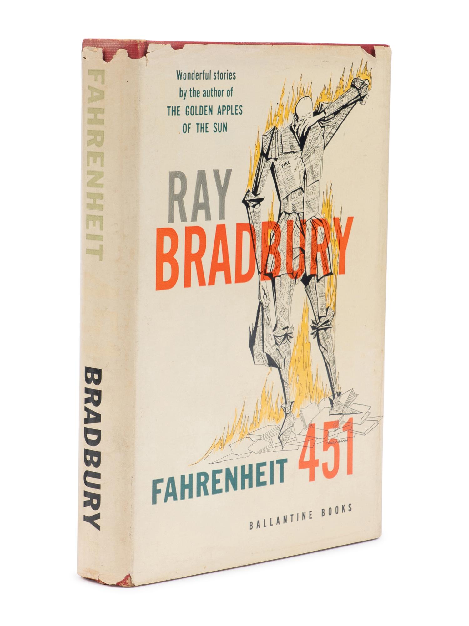 BRADBURY, Ray (1920-2012). Fahrenheit 451 . New York: Ballantine Books, Inc., 1953.