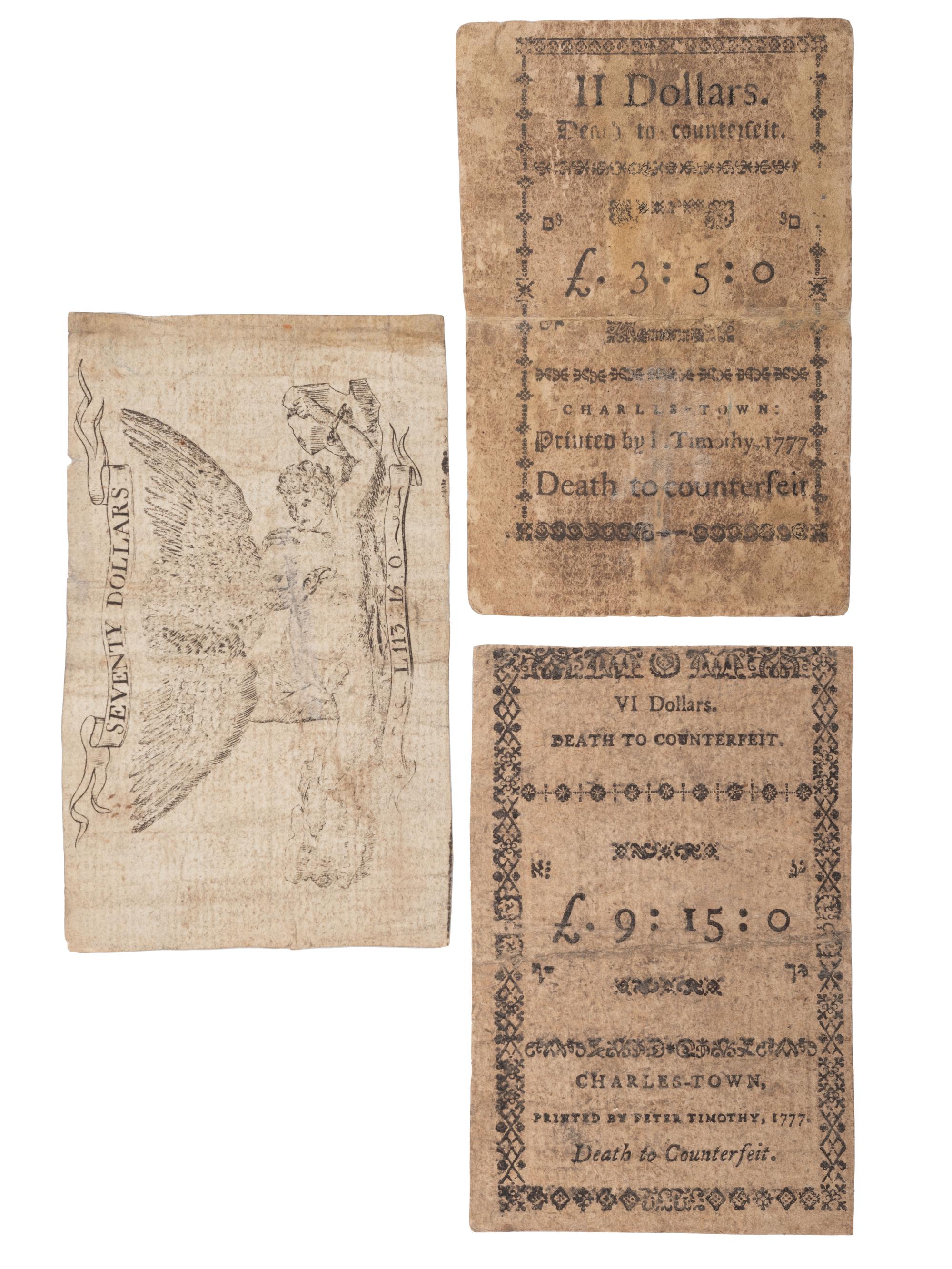 [COLONIAL CURRENCY -- SOUTH CAROLINA]. A group of 3 notes for $2, $6, and $70, dating from 1776, 1777, and 1779.