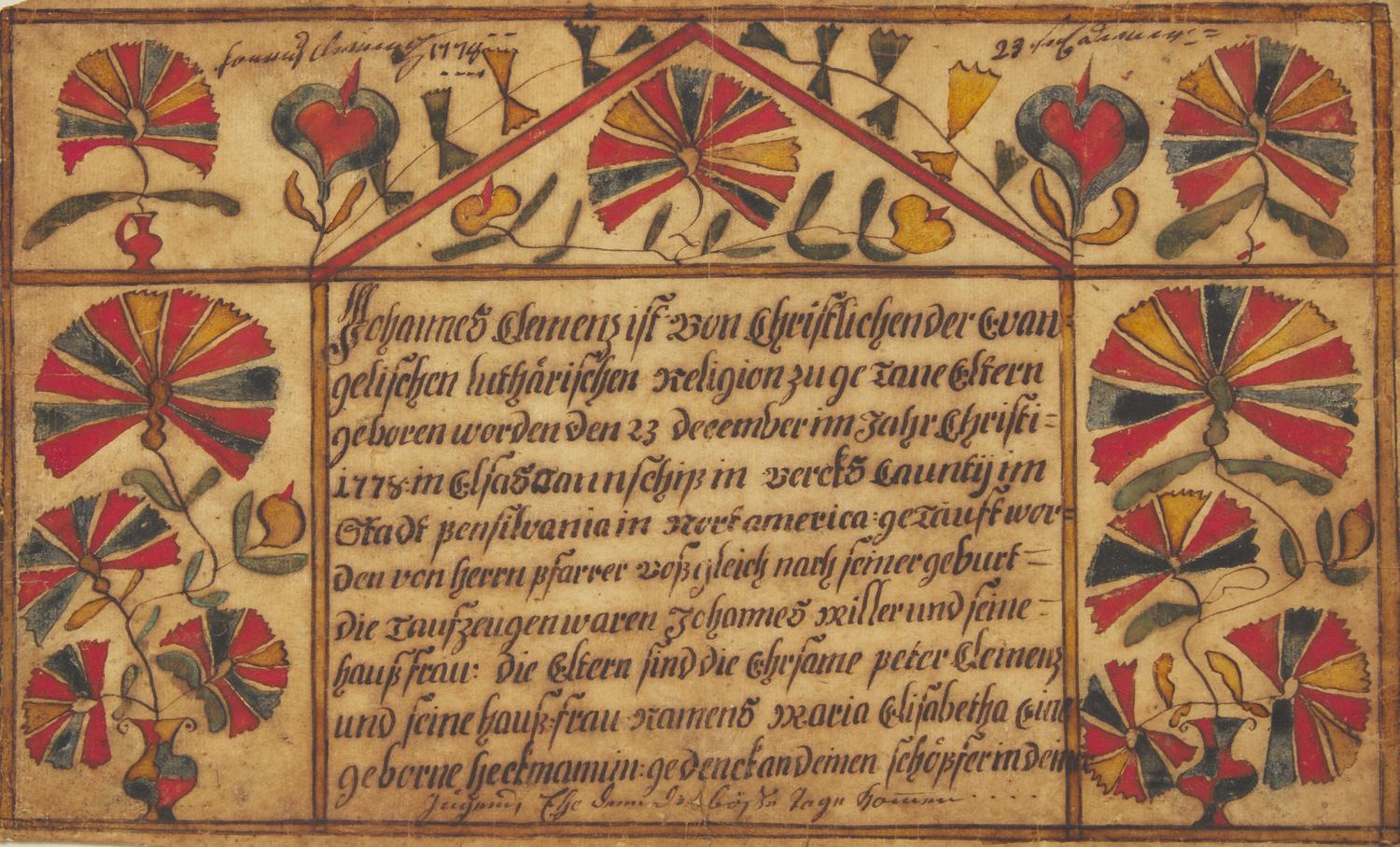 A Fraktur: Birth and Baptism Record for Johannes Clemens, Dated "1778," Attributed to Conrad Trevits (1751-1830), Alsace Township, Berks County, Pennsylvania