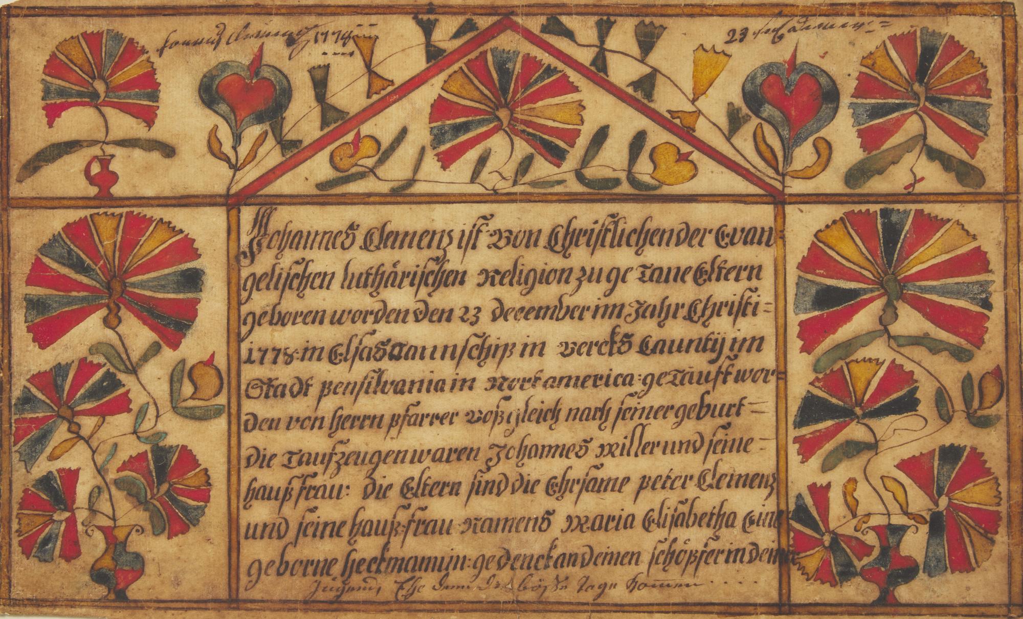 A Fraktur: Birth and Baptism Record for Johannes Clemens, Dated "1778," Attributed to Conrad Trevits (1751-1830), Alsace Township, Berks County, Pennsylvania