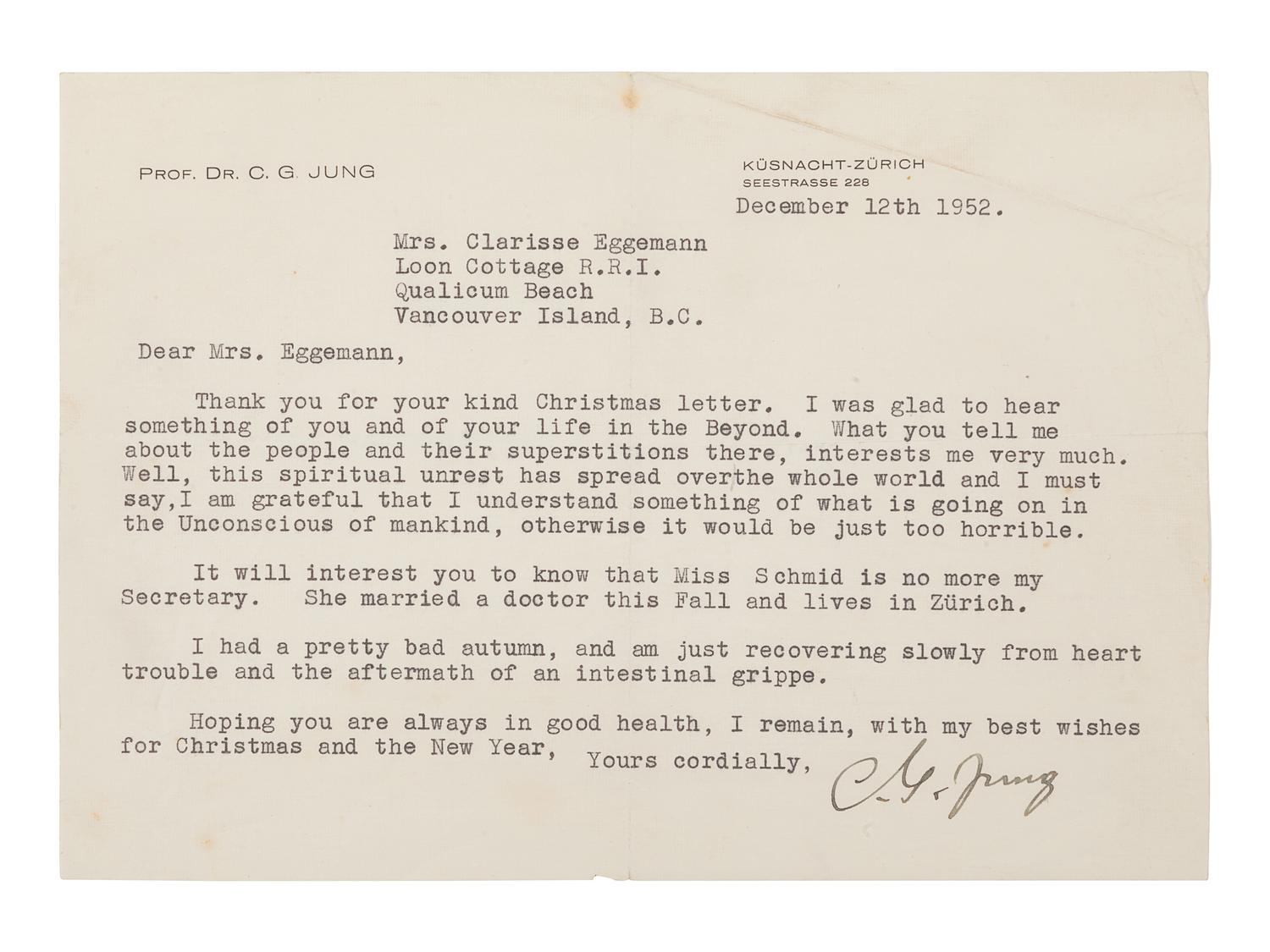 JUNG, Carl Gustav (1875-1961). Typed letter signed ("C. G. Jung"), to Clarisse Eggemann. Küsnacht, Zürich, 12 December 1952. 1 page, oblong 8vo (146 x 206 mm), on personal stationery, with original typed envelope. Creased, a few minor spots or chips.