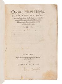 FINE, Oronce (1494-1555). In eos quos de Mundi sphaera conscripsit libros, ac in Planetarum theoricas, Canonum Astronomicorum Libri II. Paris: Michael Vascosan, 1553.