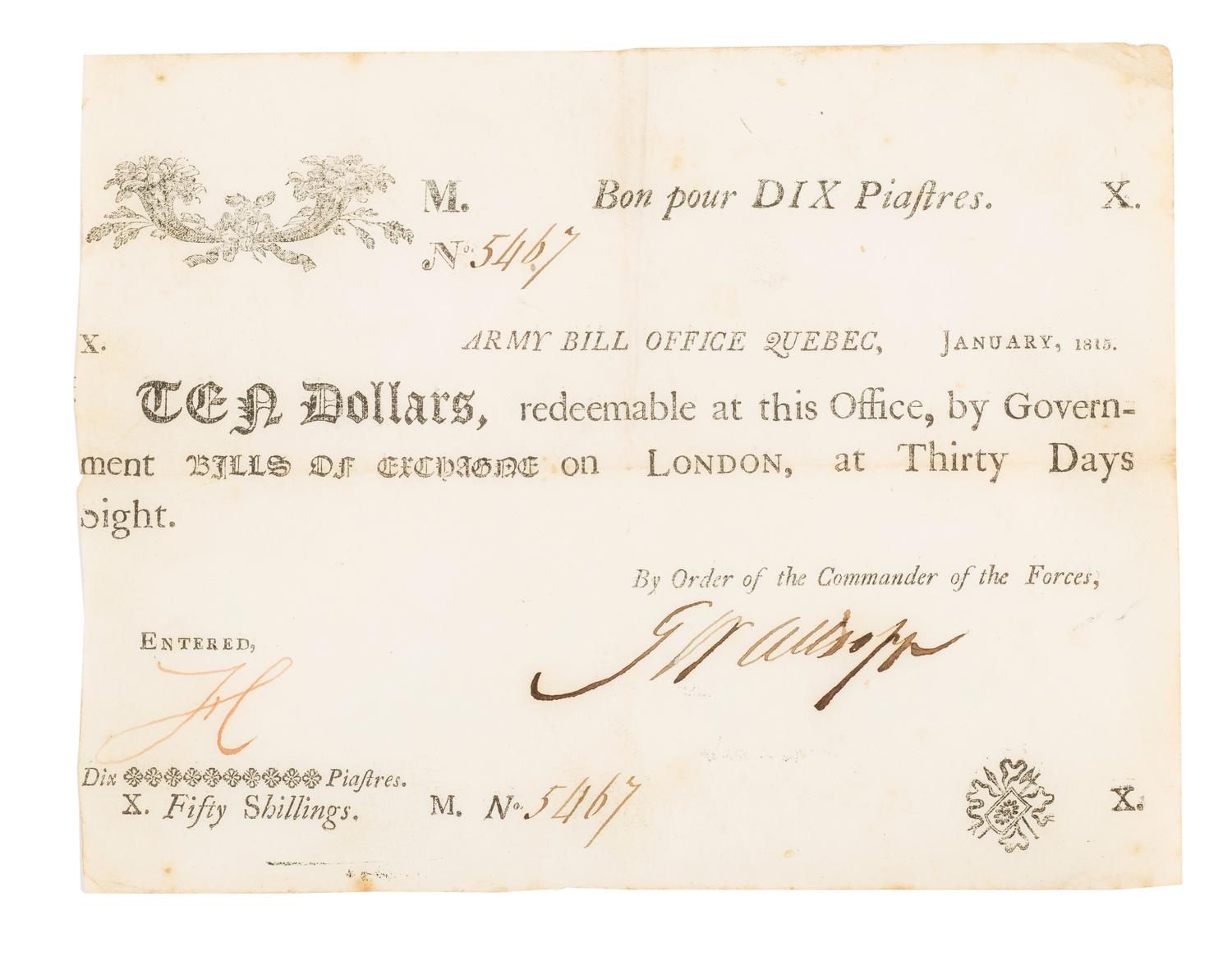[WAR OF 1812]. Canadian Army Bill, 10 Dollar note issued January 1815.