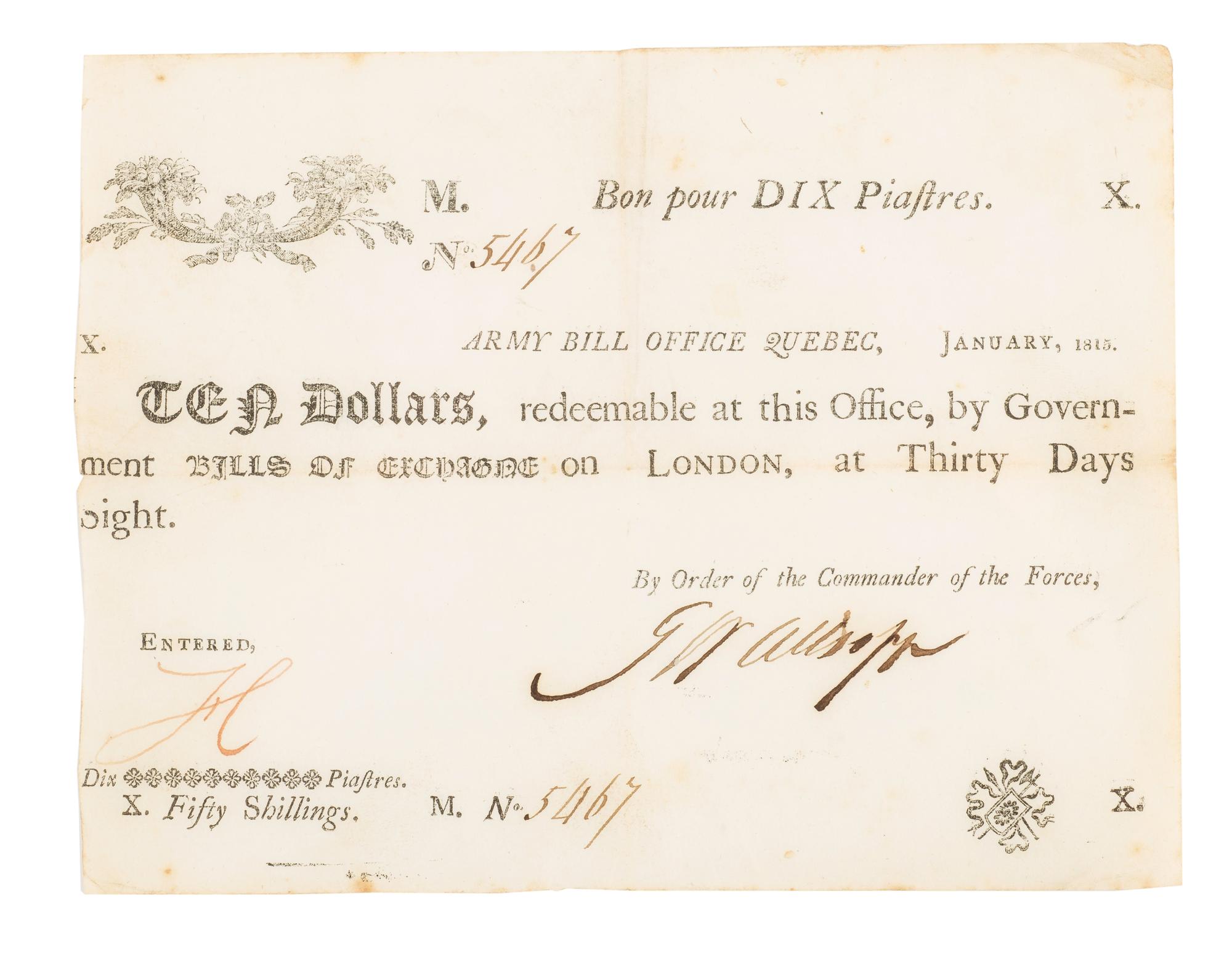 [WAR OF 1812]. Canadian Army Bill, 10 Dollar note issued January 1815.