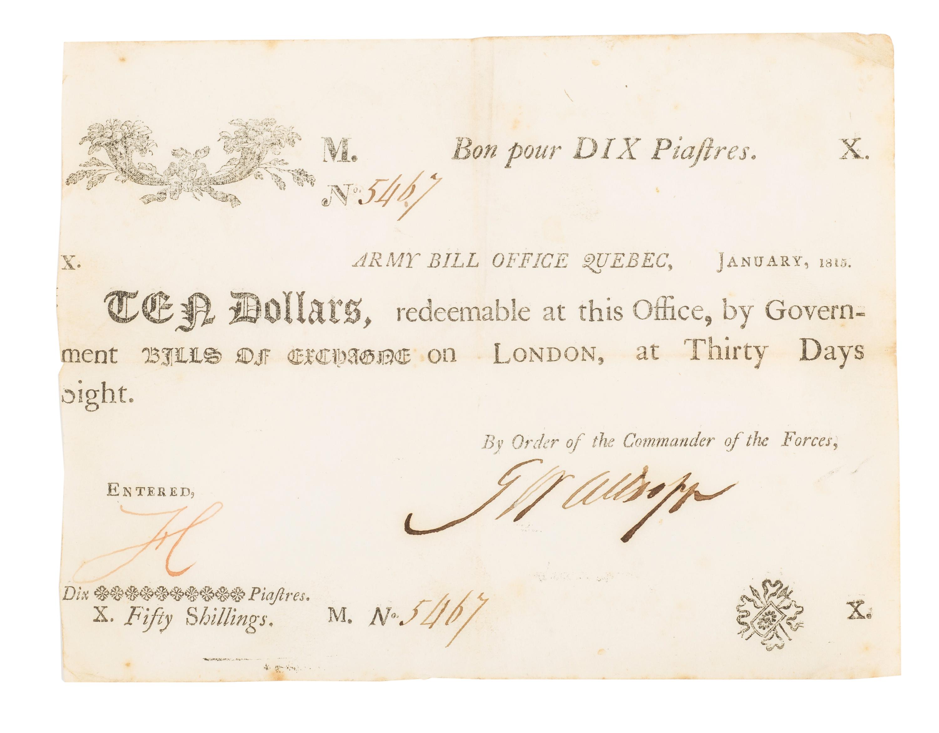 [WAR OF 1812]. Canadian Army Bill, 10 Dollar note issued January 1815.