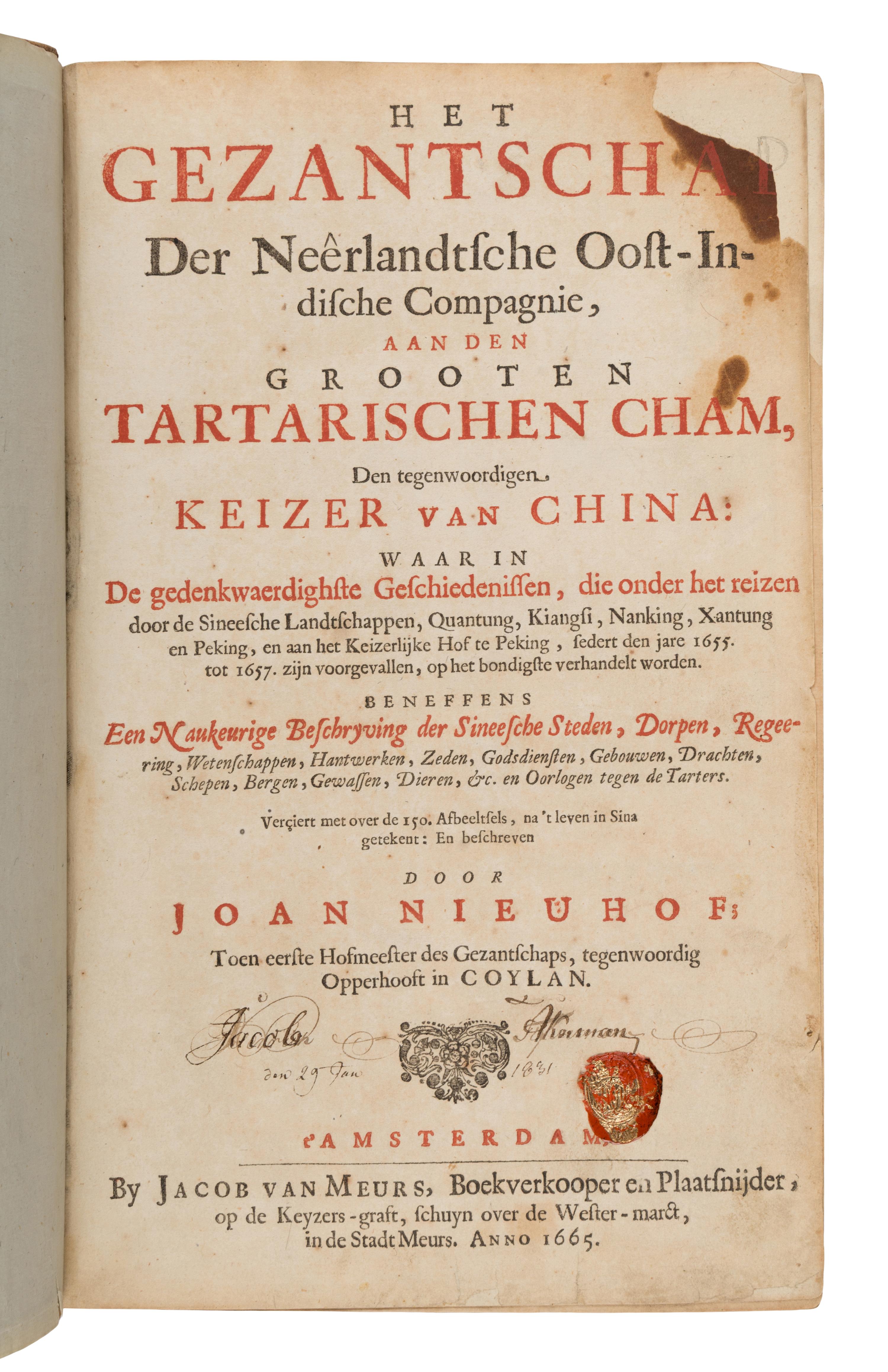 [Travel & Exploration]. Nieuhof, Jan (1618-1622). Het Gezantschap der Neerlandtsche Oost-Indische Compagnie, aan den grooten Tartarischen Cham, den tegenwoordigen Keizer van China . Amsterdam: Jacob van Meurs, 1665