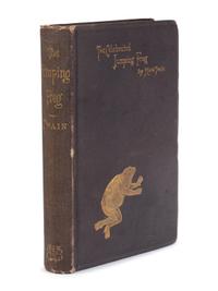 CLEMENS, Samuel L. ("Mark Twain") (1835-1910). The Celebrated Jumping Frog of Calaveras County . New York: C.H. Webb, 1867.
