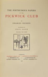 DICKENS, Charles (1812-1870). The Posthumous Papers of the Pickwick Club. London: Chapman & Hall, Ltd./Lawrence & Jellicoe, Ltd., 1910.