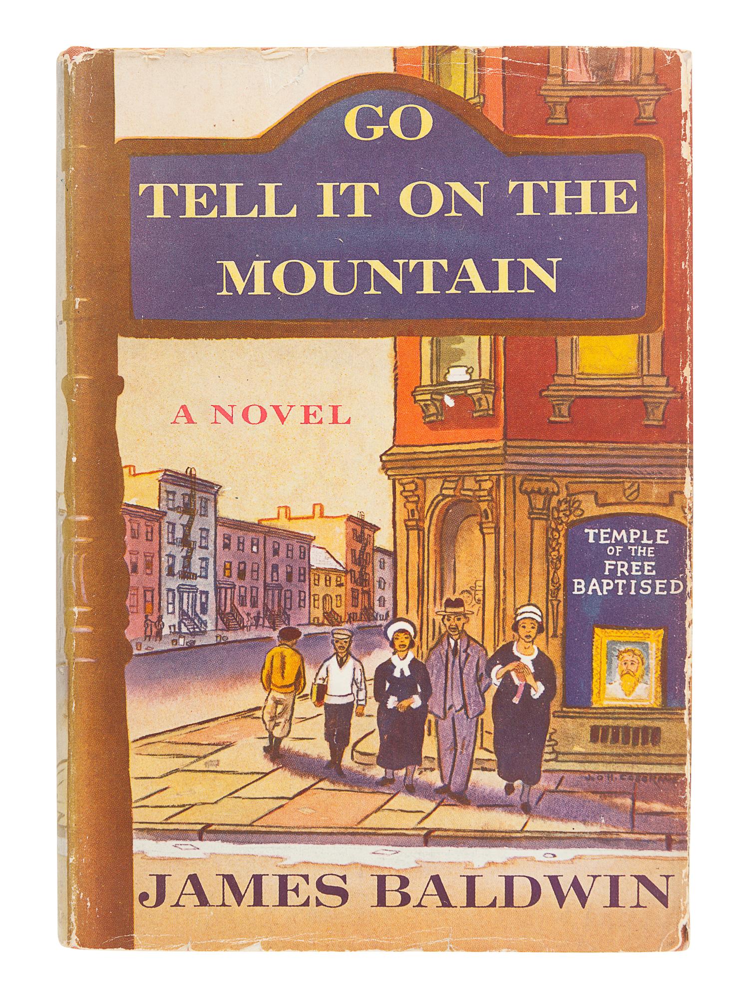 BALDWIN, James (1924-1987). Go Tell It On the Mountain. New York: Alfred A. Knopf, 1953.