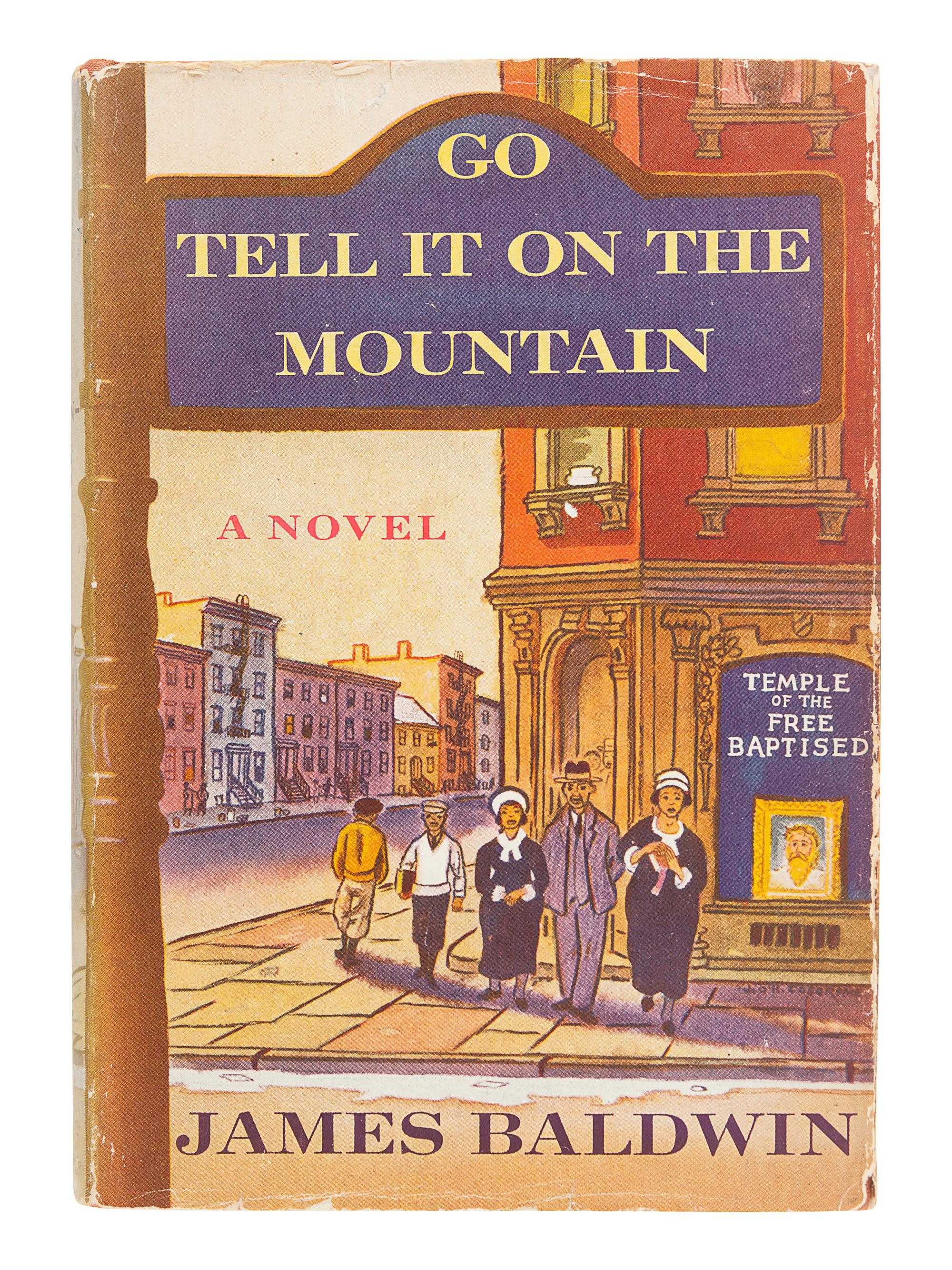 BALDWIN, James (1924-1987). Go Tell It On the Mountain. New York: Alfred A. Knopf, 1953.