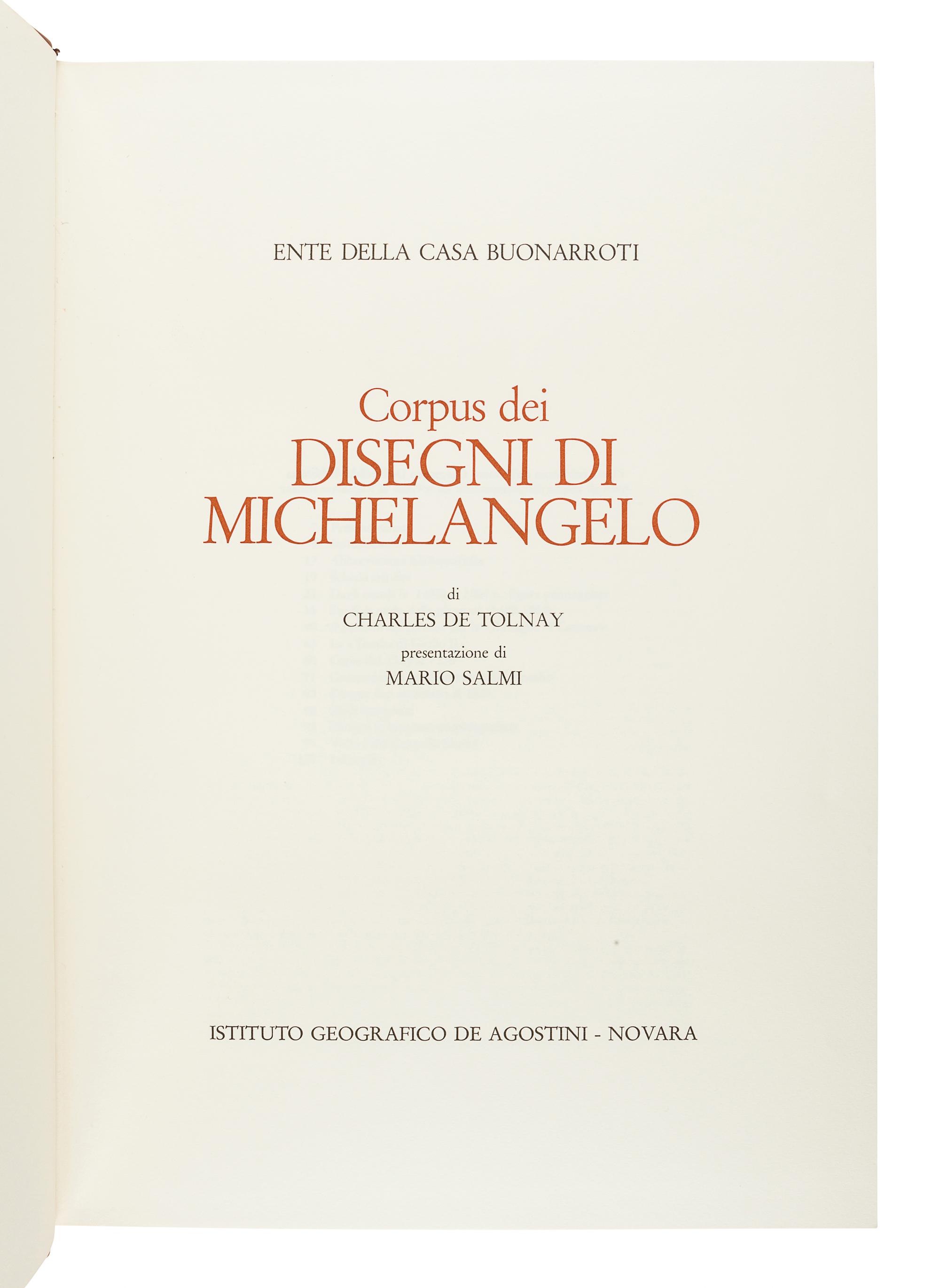 [MICHEALANGELO (1475-1564)]. DE TOLNAY, Charles. Corpus Dei Disegni Di Michealangelo. Novara, Italy: Instituto Geografico de Agostini, 1975.