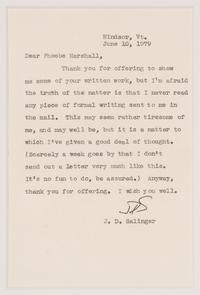 SALINGER, Jerome David (1919-2010). Typed letter signed ("JDS") to Phoebe Marshall, Windsor, Vermont, 10 June 1979.