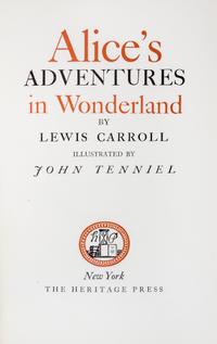 (BAYNTUN) CARROLL, LEWIS. Alice's Adventures in Wonderland [and] Through the Looking Glass. NY, 1941. 2 vols.