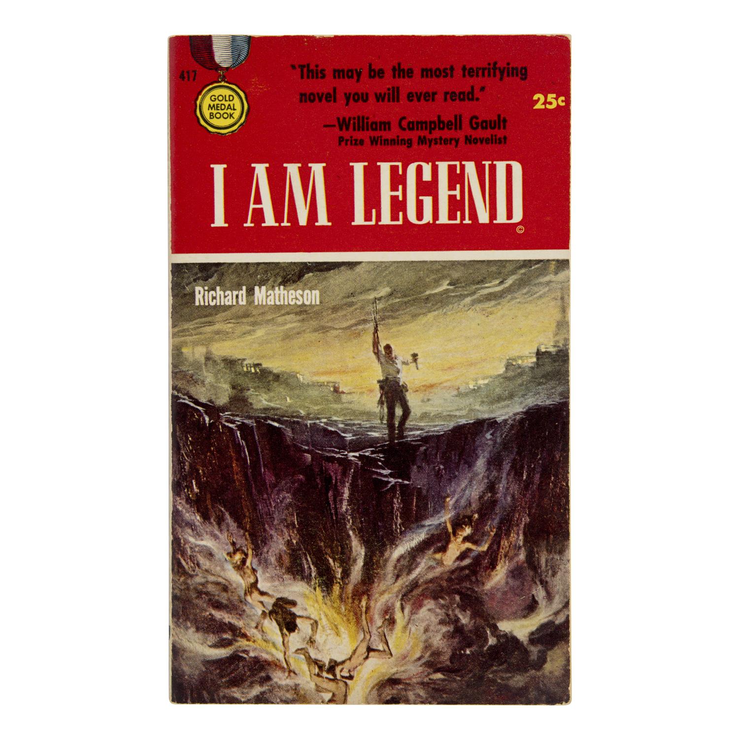 Matheson, Richard (1926-2013). I Am Legend . New York: Fawcett Publications/Gold Medal Books, 1954.