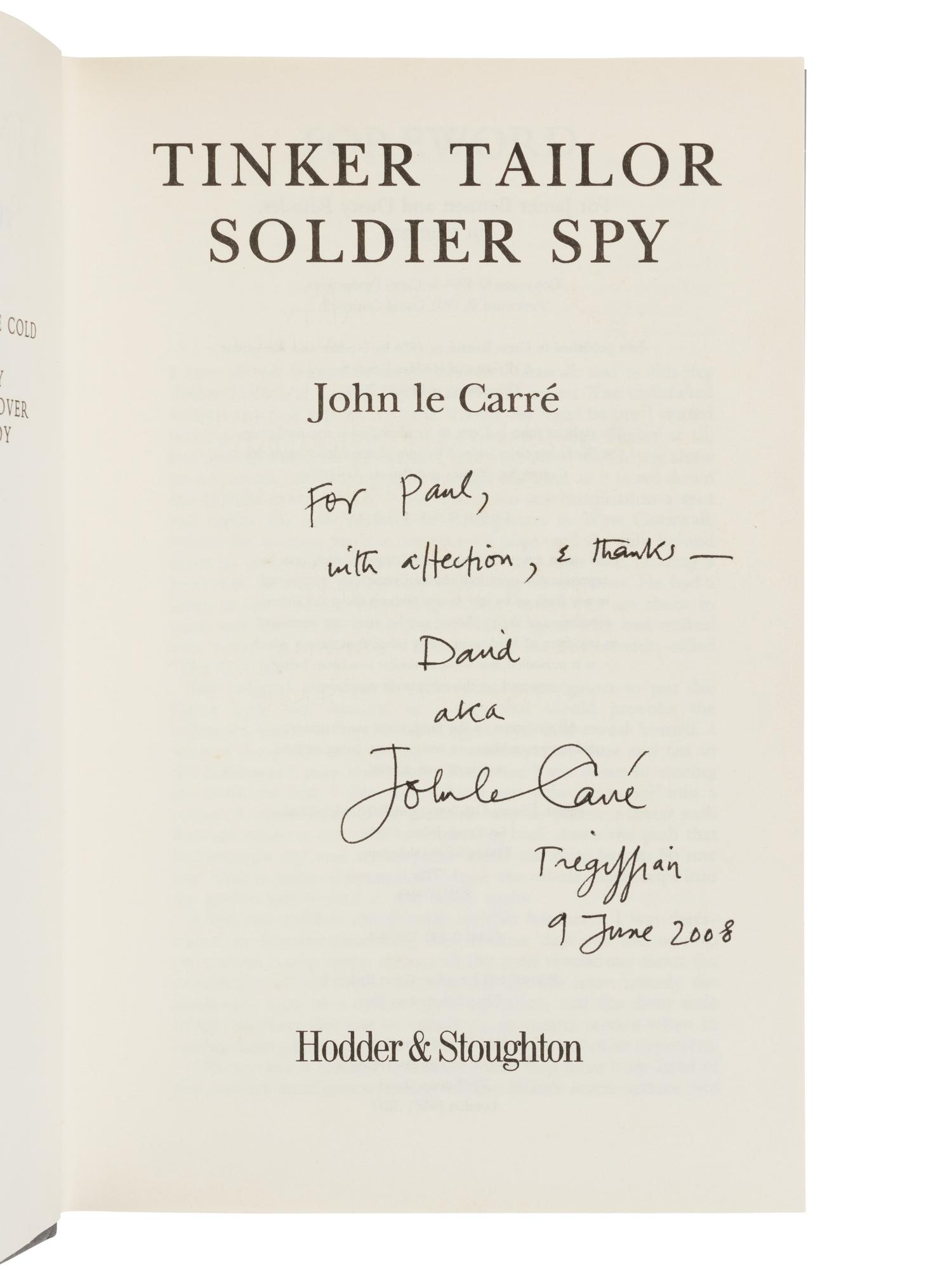 LE CARRÉ, John (1931-2020). Tinker Tailor Solider Spy. London: Hodder & Stoughton, 2001.