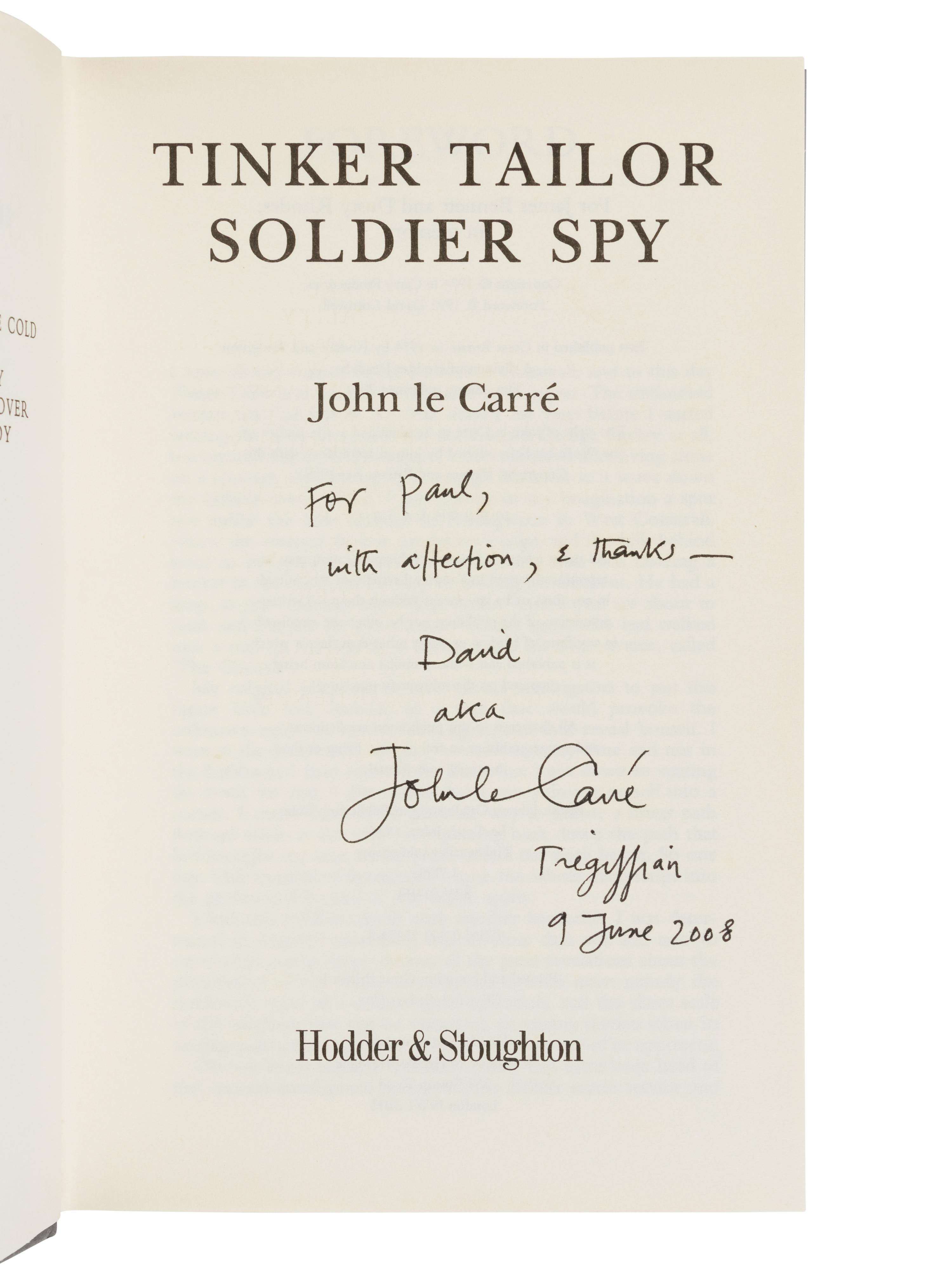 LE CARRÉ, John (1931-2020). Tinker Tailor Solider Spy. London: Hodder & Stoughton, 2001.