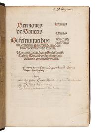 DENISSE, Nicolas. Sermones de Sanctis Hyemales, Estivales, De festivitatibus Jesu Christi, beate virginis et aliorum Sanctoru . Strassburg: Johann Grüninger for Anton Koberger the Elder, 8 September 1510).