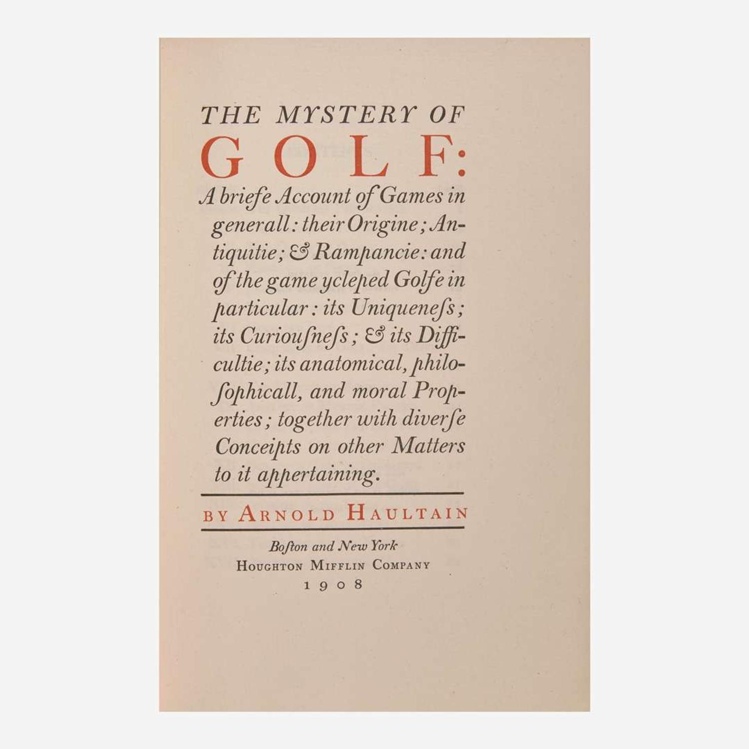 [Golf] Haultain, Arnold The Mystery of Golf: A briefe Account of Games in generall...