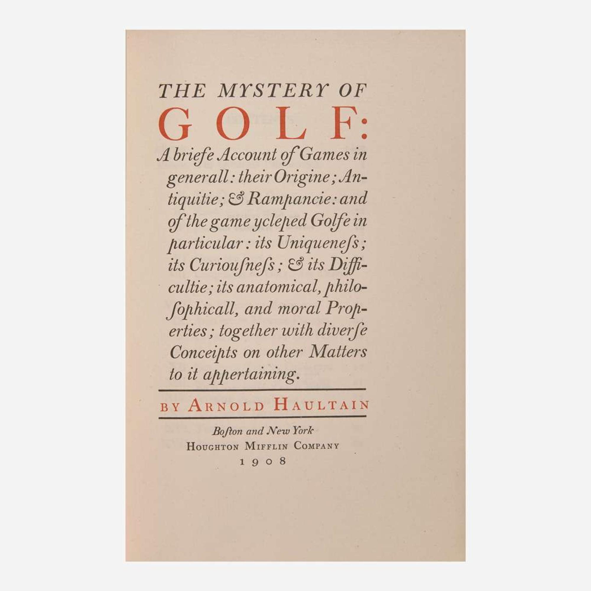 [Golf] Haultain, Arnold The Mystery of Golf: A briefe Account of Games in generall...