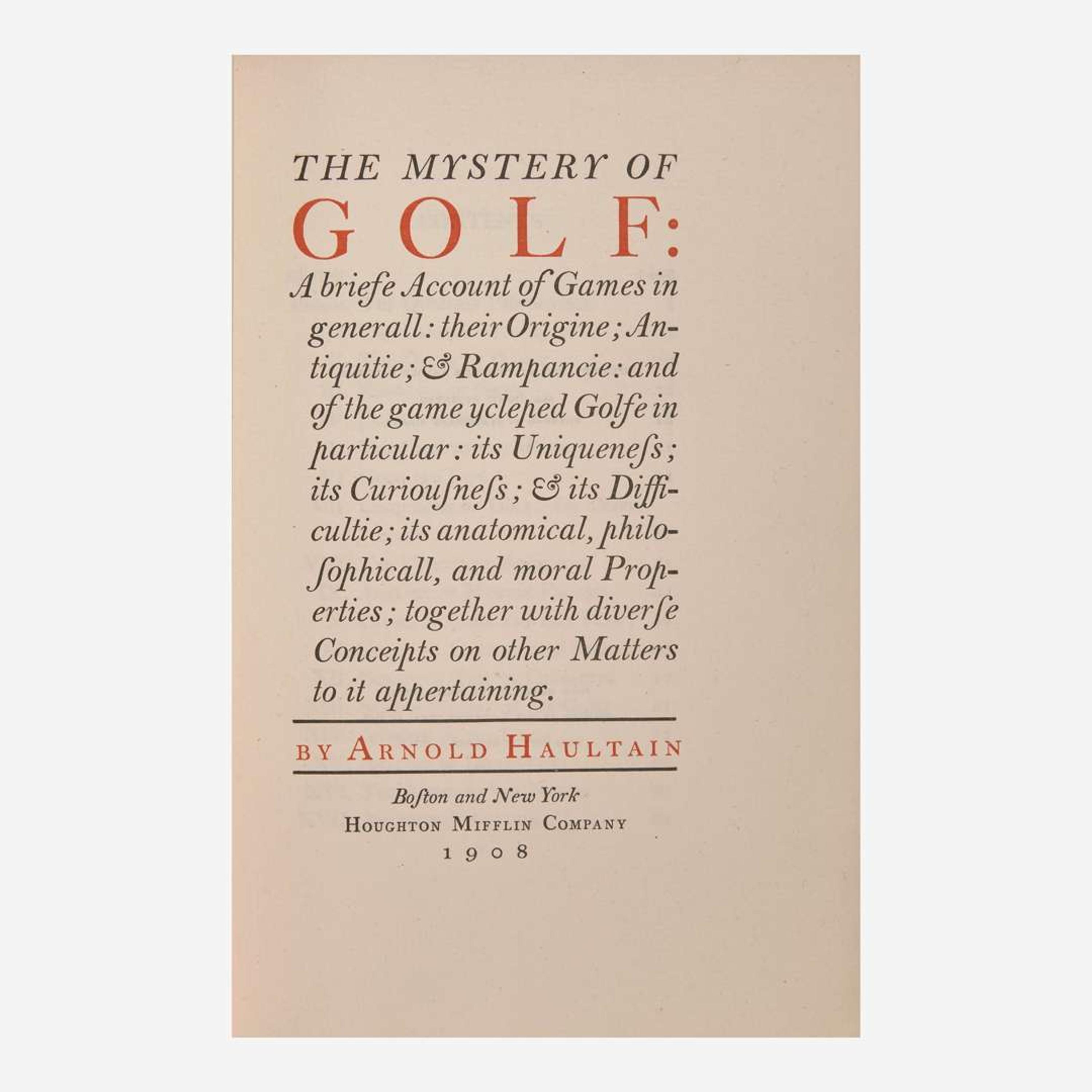 [Golf] Haultain, Arnold The Mystery of Golf: A briefe Account of Games in generall...