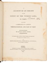 TURNER, Samuel. An Account of an Embassy to the Court of the Teshoo Lama, in Tibet. London, 1800. FIRST EDITION.
