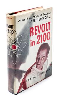 HEINLEIN, ROBERT A. Revolt in 2100. Chicago, 1953. First edition, signed.