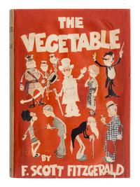 FITZGERALD, F. Scott (1896-1940). The Vegetable or from President to Postman . New York: Charles Scribner's Sons, 1923.