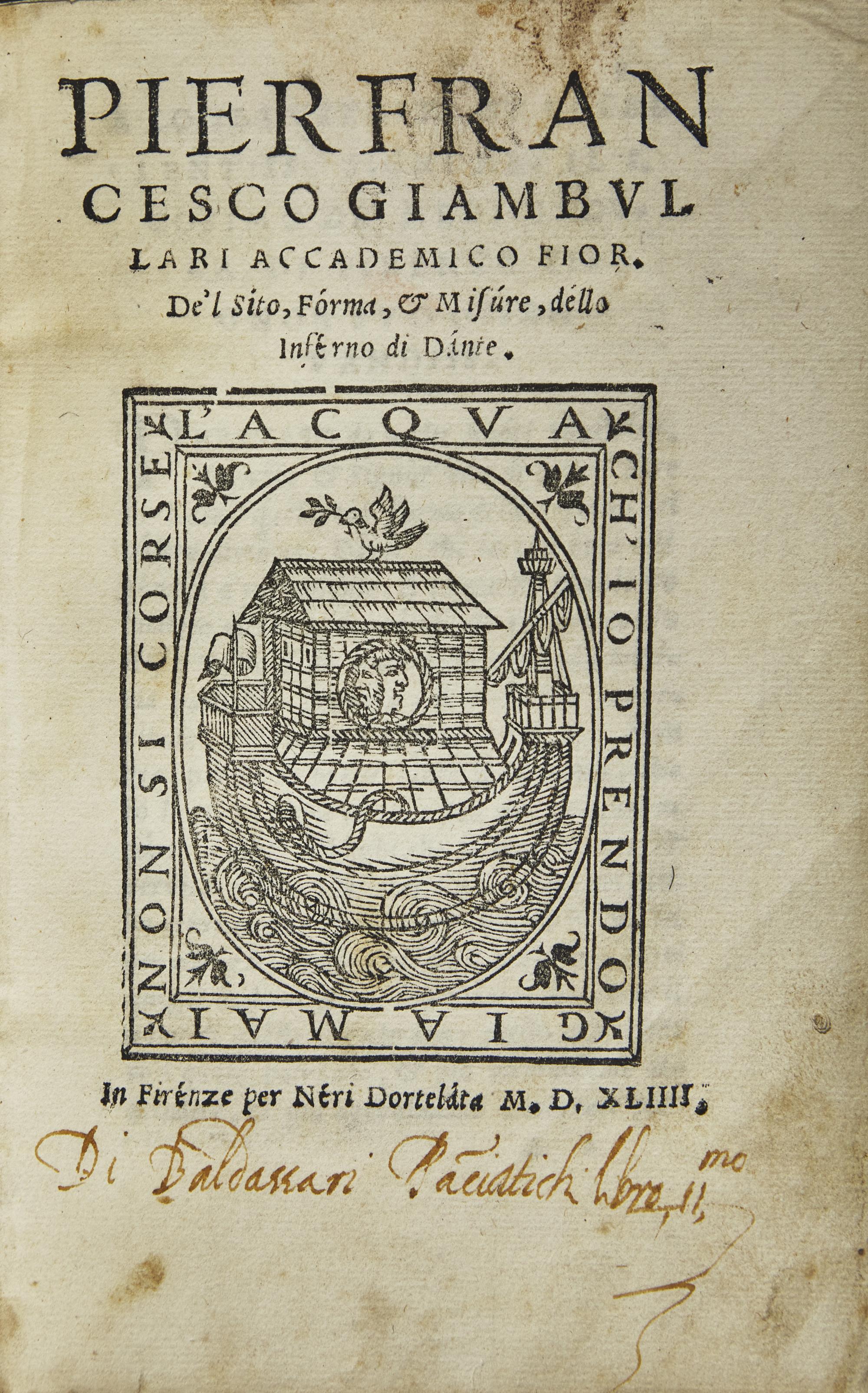 [Dante] Giambullari, Pier Francesco. De'l Sito, Forma, & Misure, dello Inferno di Dante