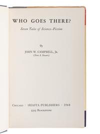 CAMPBELL, John Wood, Jr. (1910-1971). Who Goes There? Chicago: Shasta Publishers, 1948.