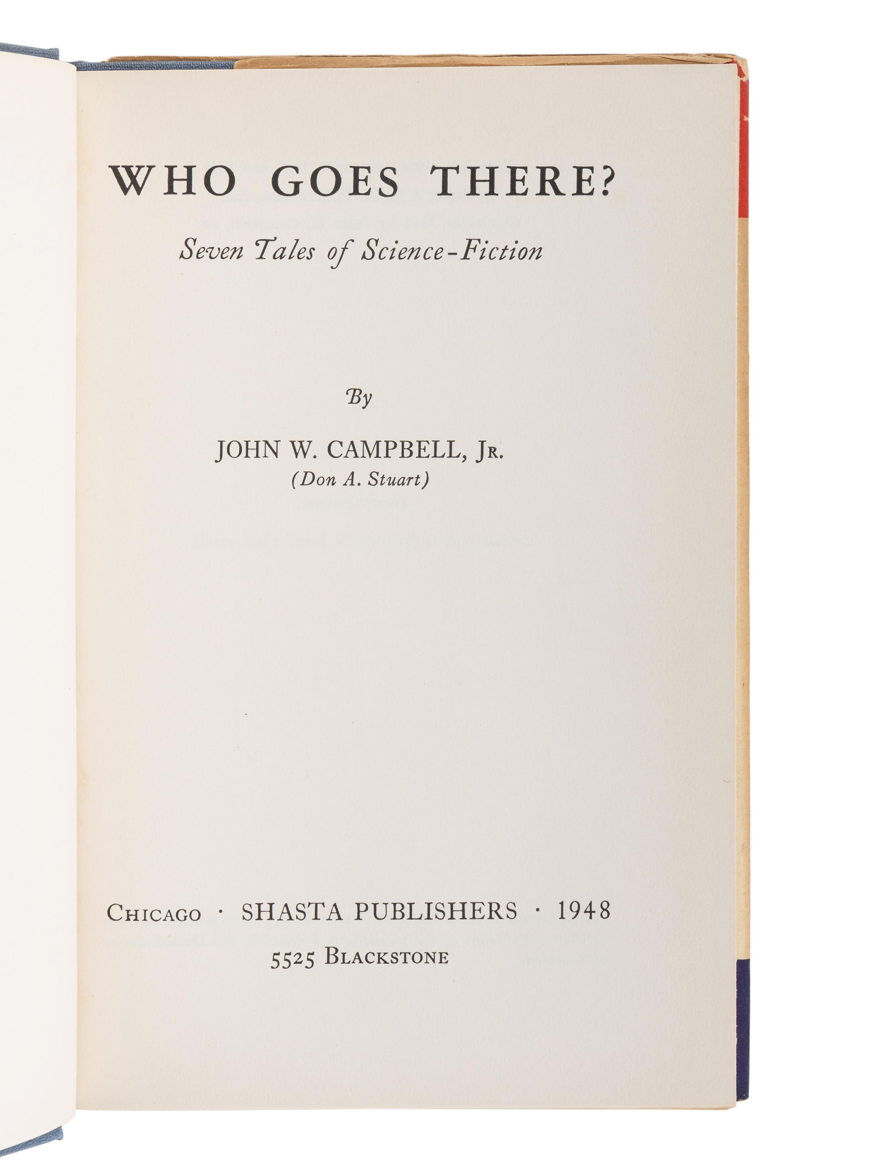 CAMPBELL, John Wood, Jr. (1910-1971). Who Goes There? Chicago: Shasta Publishers, 1948.