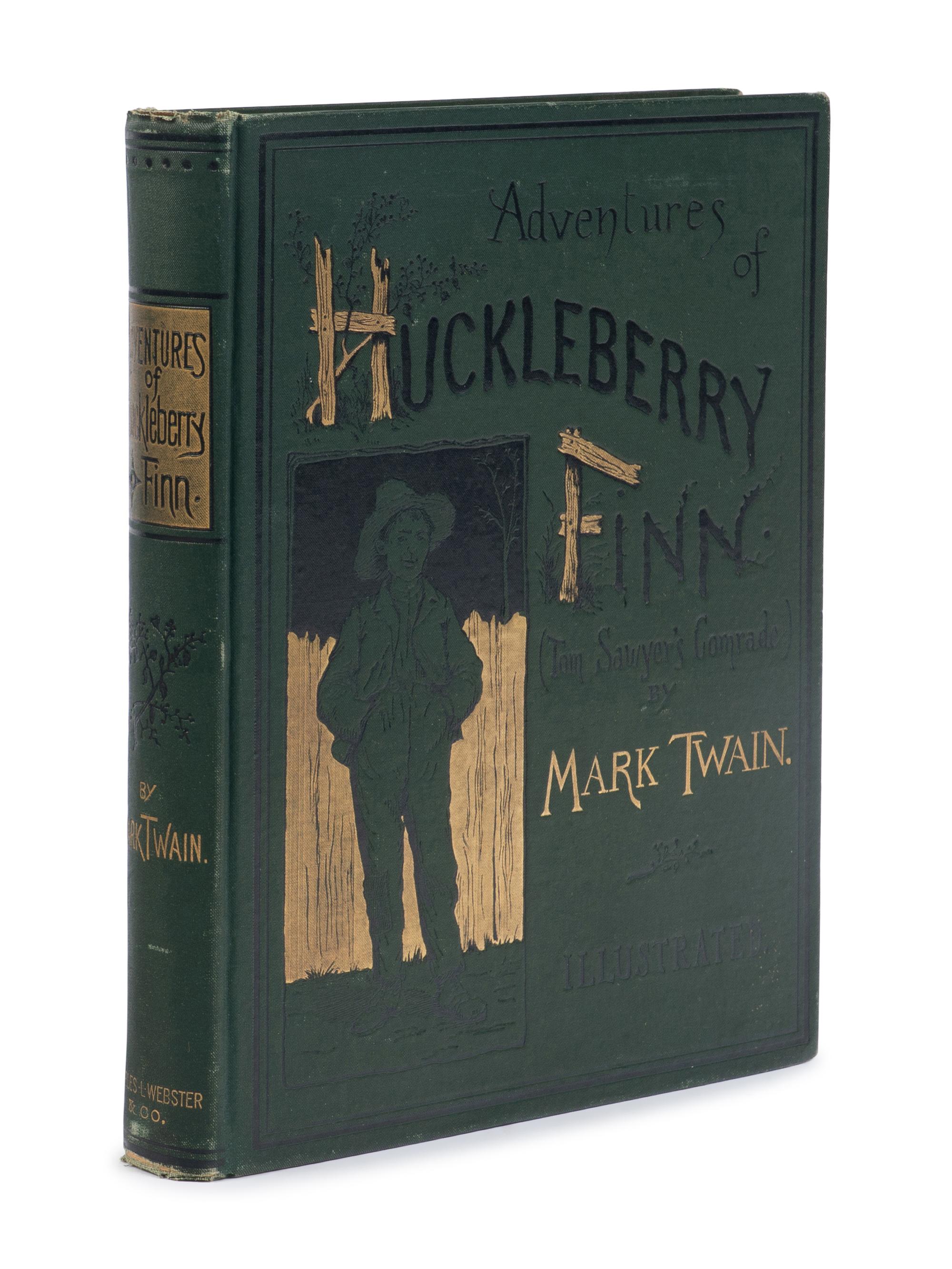 CLEMENS, Samuel L. ("Mark Twain") (1835-1910). The Adventures of Huckleberry Finn . New York: Charles L. Webster and Company, 1885.