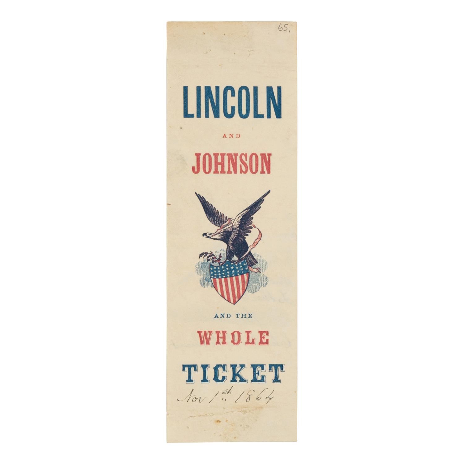[LINCOLN-JOHNSON CAMPAIGN]. Lincoln and Johnson and the Whole Ticket . [Bordentown, N.J., 1864].