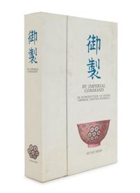 Hugh Moss, By Imperial Command: An Introduction to Ch'ing Imperial Painted Enamels — 2 volumes