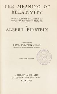 [ALBERT EINSTEIN] Two translations of Einstein's works, comprising: The Theory of Relativity [with] The Meaning of Relativity.