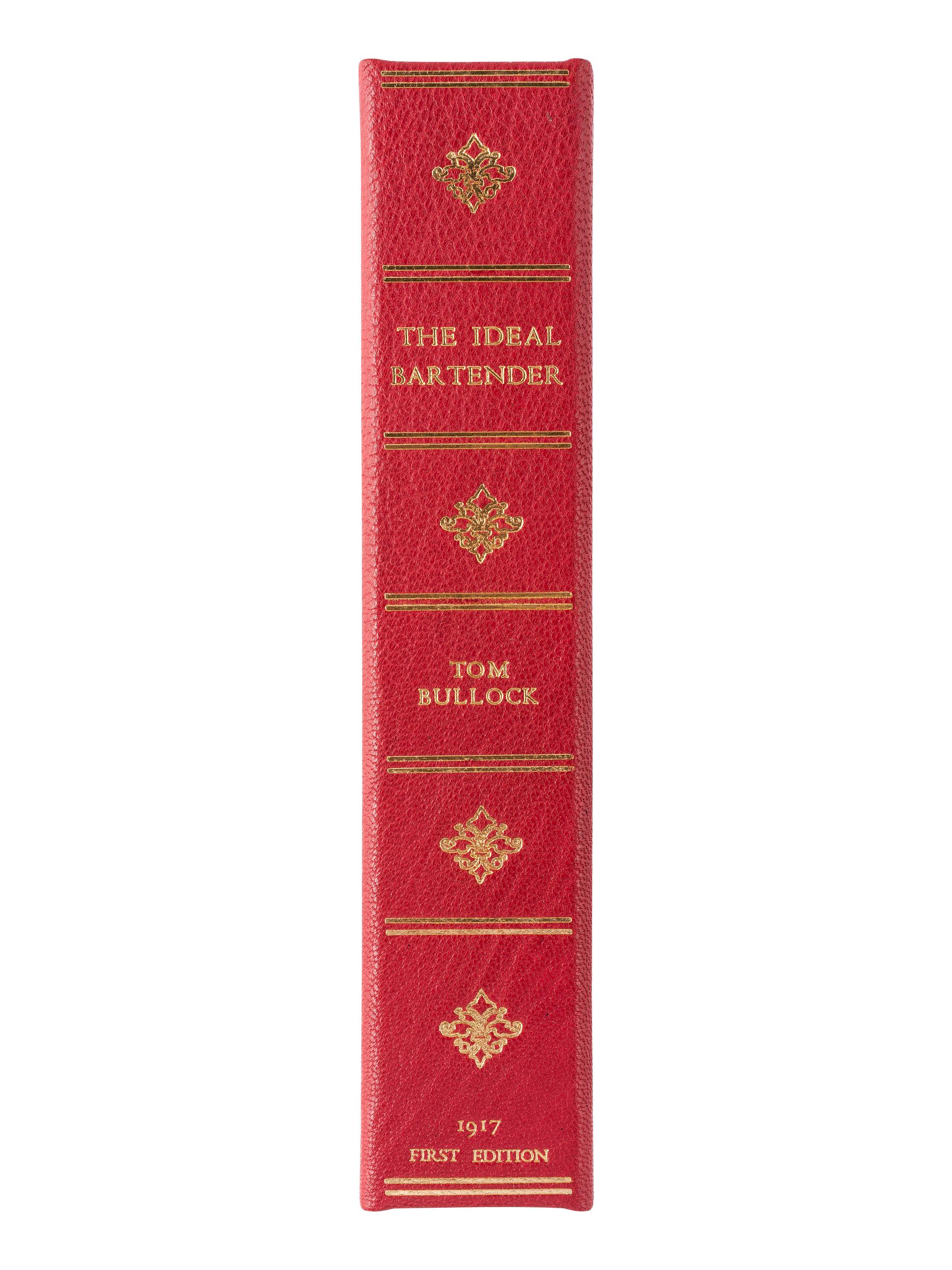 BULLOCK, Tom. The Ideal Bartender . First bartender’s book published by an African American author.