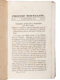 [ABOLITION -- QUAKERS]. Friends' Miscellany: Containing Memoirs of the Life of Warner Mifflin . Byberry: John & Isaac Comly, [1834]. Sammelband with 3 issues of Friends' Miscellany, 1831-1834.