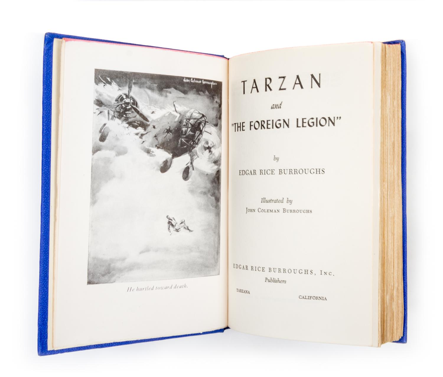 BURROUGHS, EDGAR RICE. Tarzan and "The Foreign Legion." Tarzana, CA, 1947. First edition.