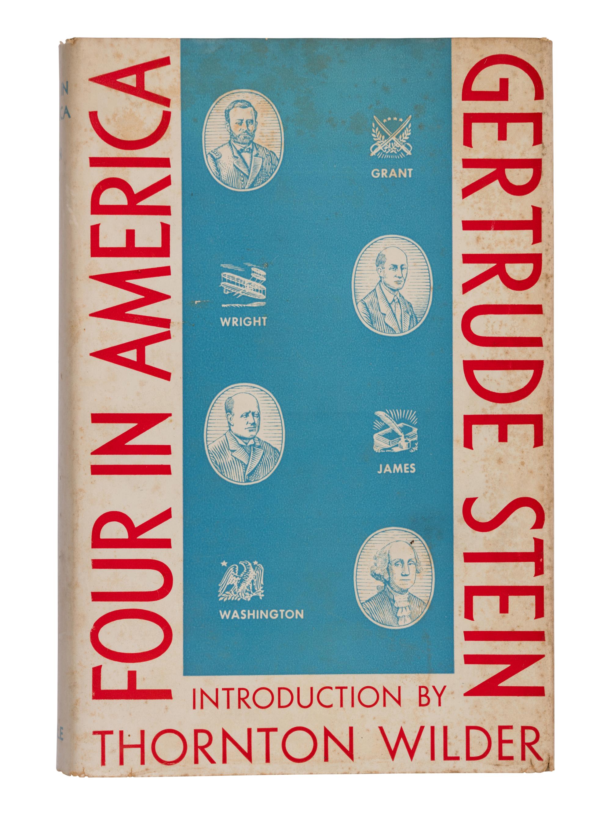 [WILDER, Thornton (1897-1975), introduction]. STEIN, Gertrude (1874-1946). Four in America . New Haven, CT: Yale University Press, 1947.