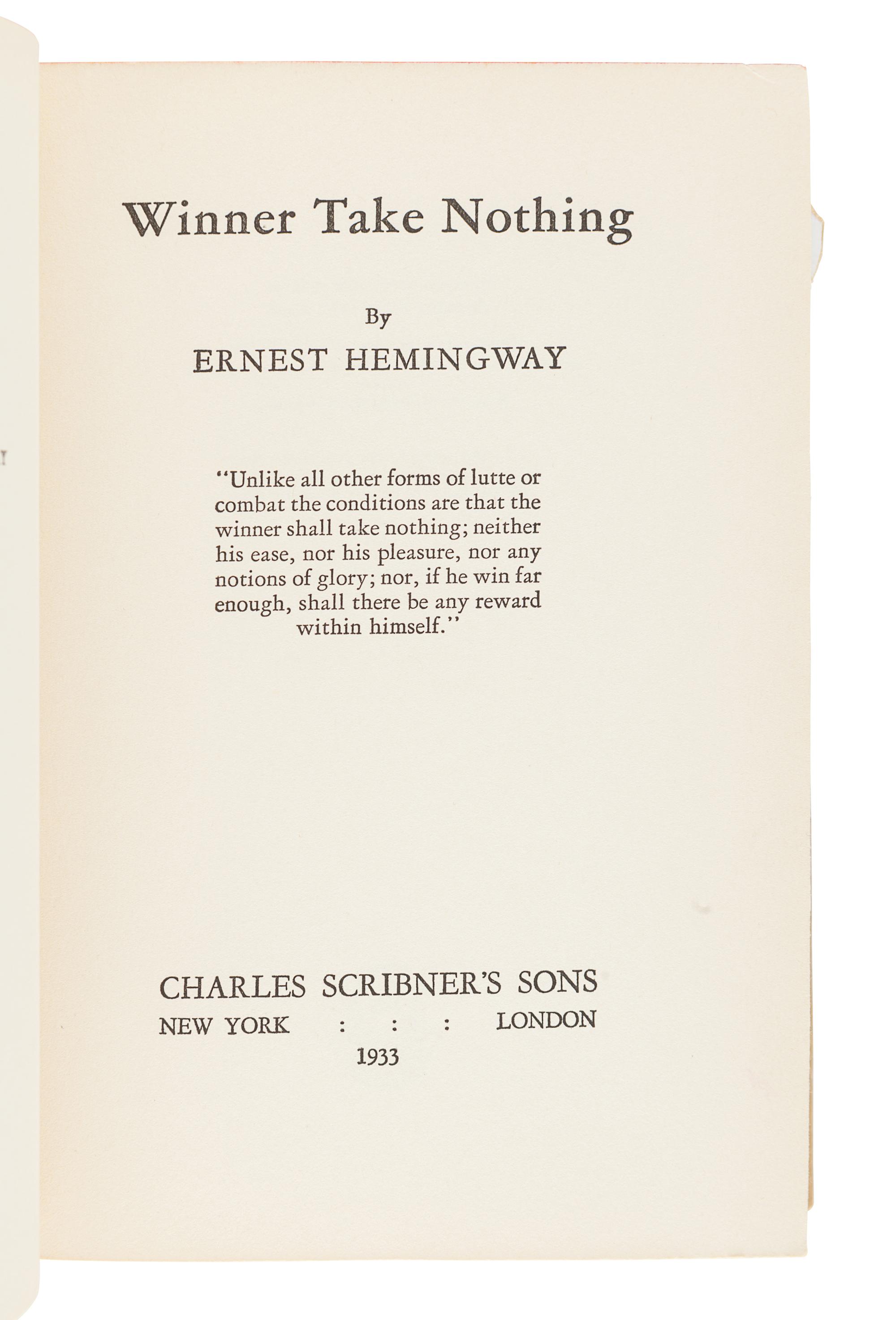 HEMINGWAY, Ernest (1899-1961). Winner Take Nothing. New York: Charles Scribner's Sons, 1933.