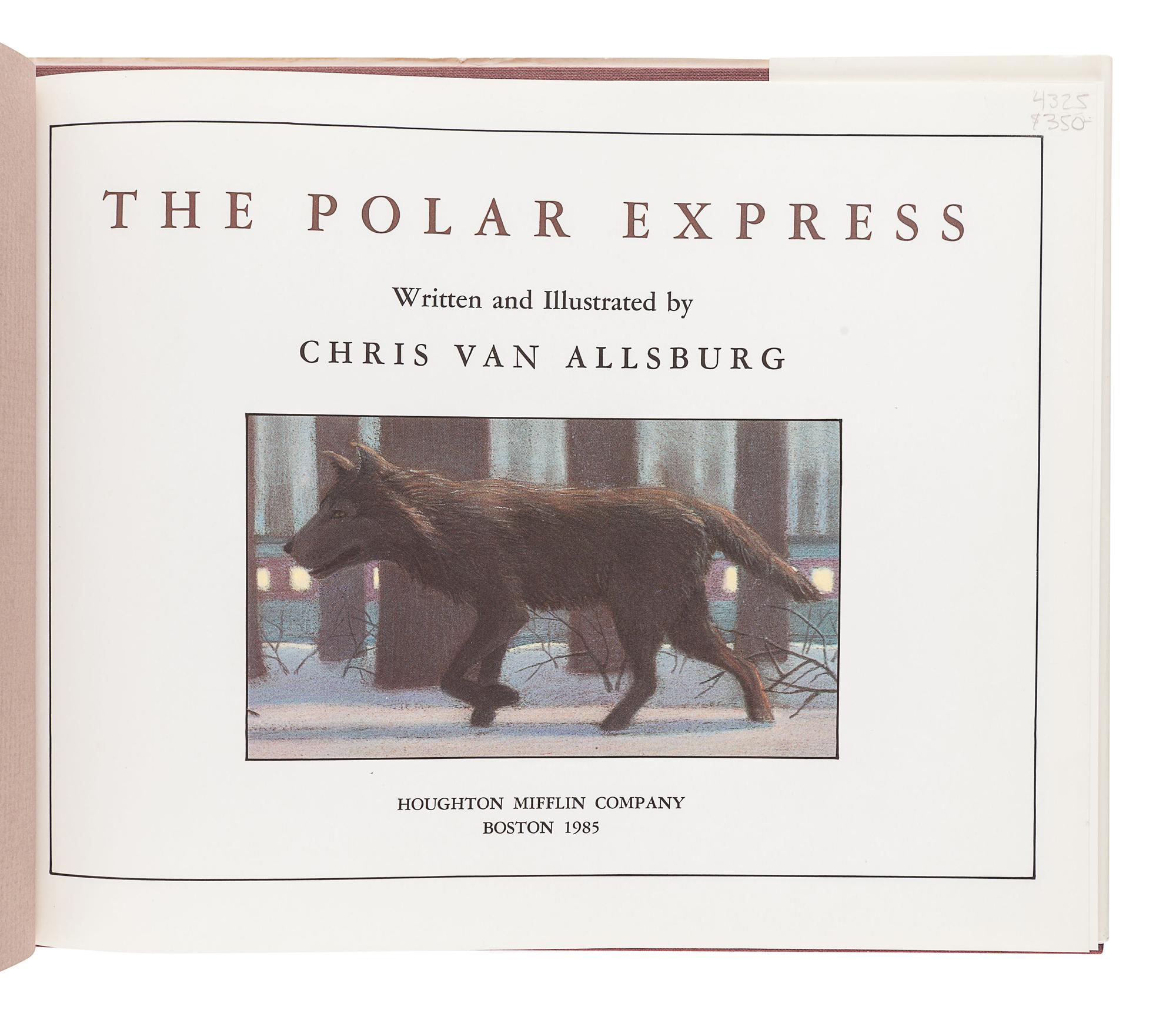 VAN ALLSBURG, Chris (b. 1949). The Polar Express. Boston: Houghton Mifflin Company, 1985.
