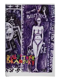 BRADBURY, Ray (1920-2012). Bullet Trick . Donn Albright, editor. [Colorado Springs, CO]: Gauntlet Publications, 2009.