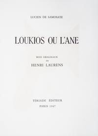 (LAURENS, HENRI) LUCIEN DE SAMOSATE [LUCIAN]. Loukios ou l'ane. Paris, 1947. Limited, signed.