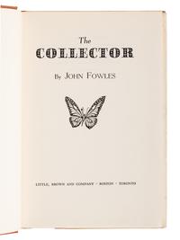FOWLES, John (1926-2005). The Collector . Boston and Toronto: Little, Brown and Company, 1963.