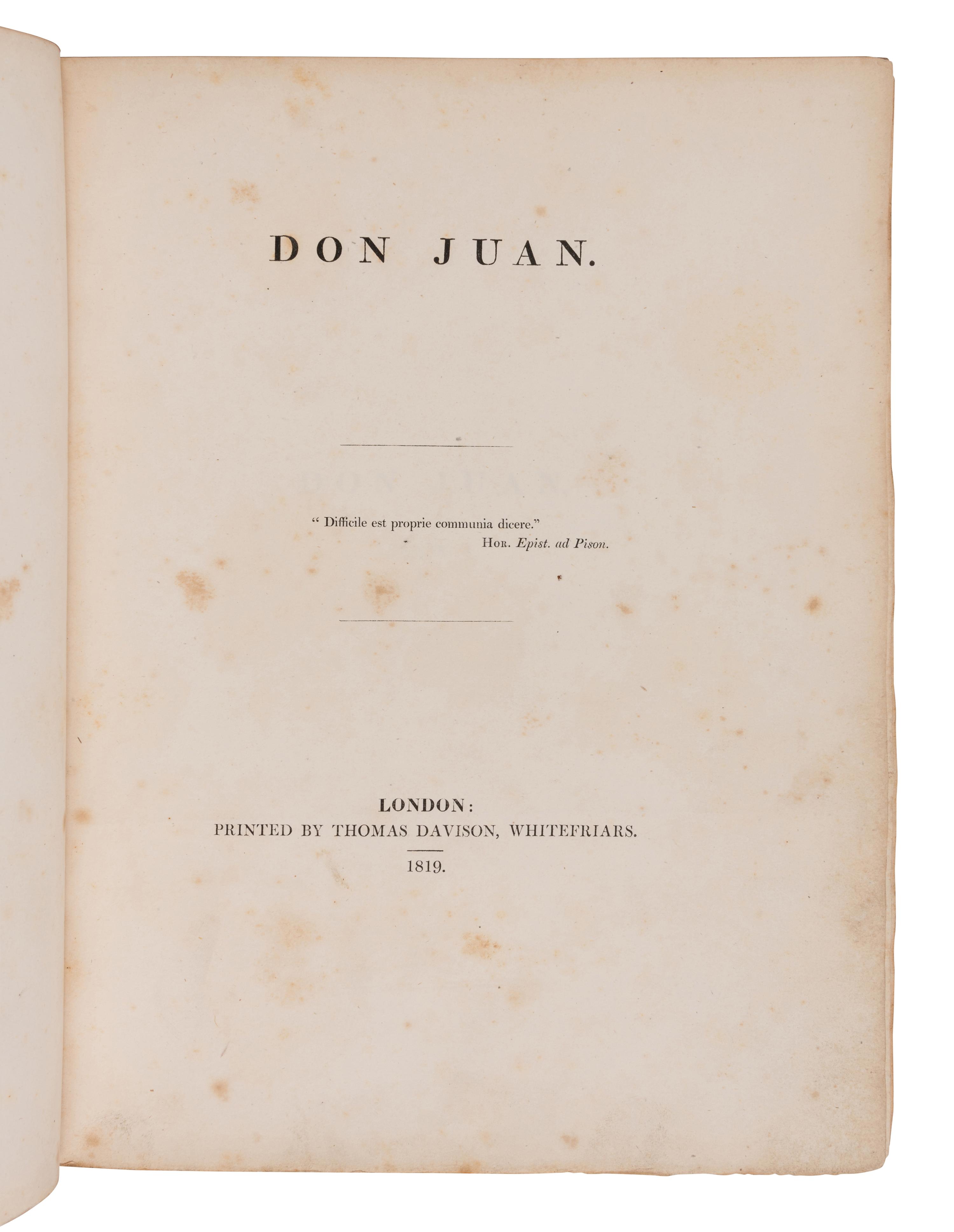 [BYRON, George Gordan, 6th Baron (1788-1824)]. Don Juan . London: Thomas Davison [cantos I-V] and John Hunt [cantos VI-XVI], 1819-1824.