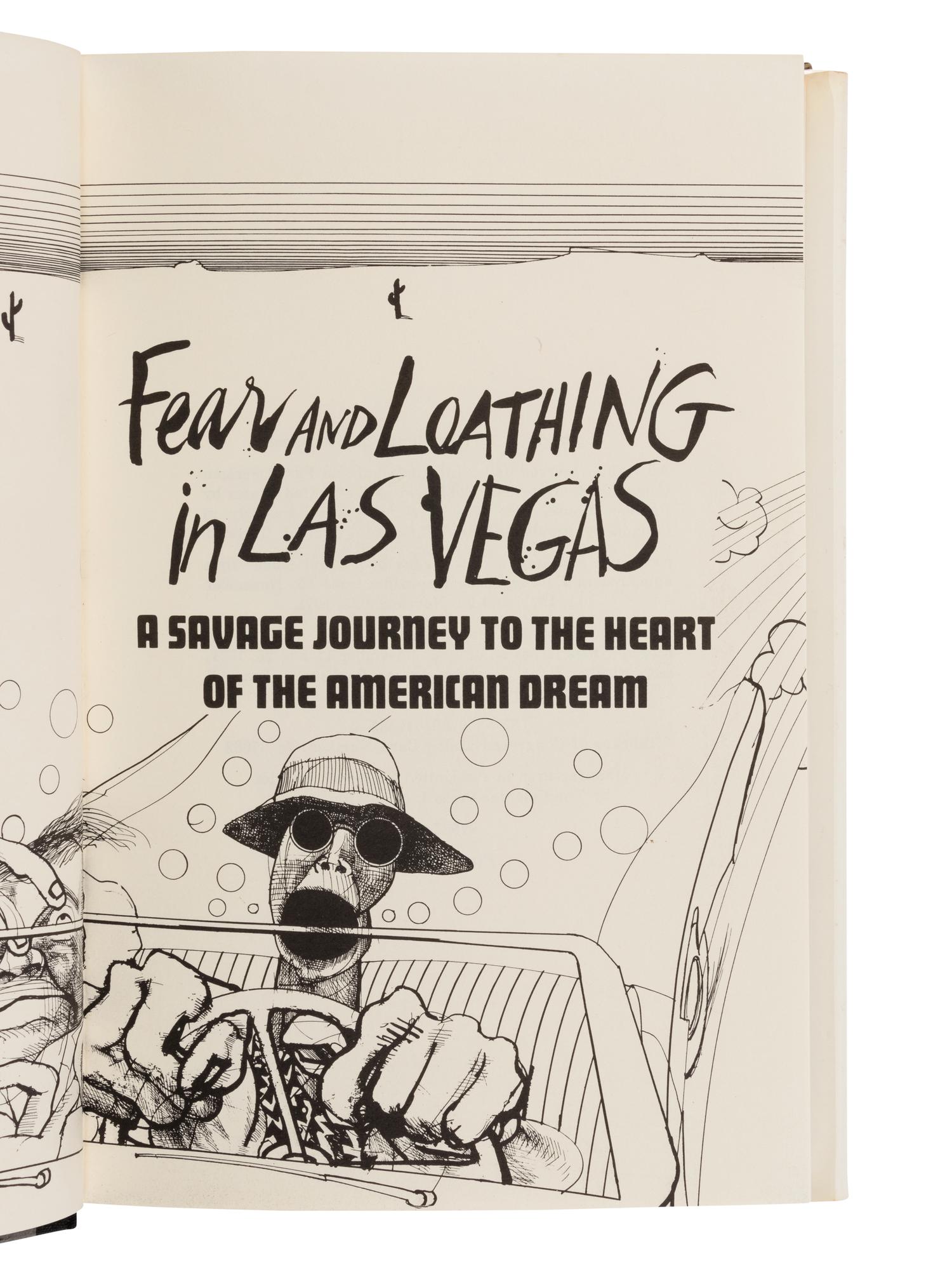 THOMPSON, Hunter Stockton (1937-2005). Fear and Loathing in Las Vegas: A Savage Journey to the Heart of the American Dream . New York: Random House, 1971.